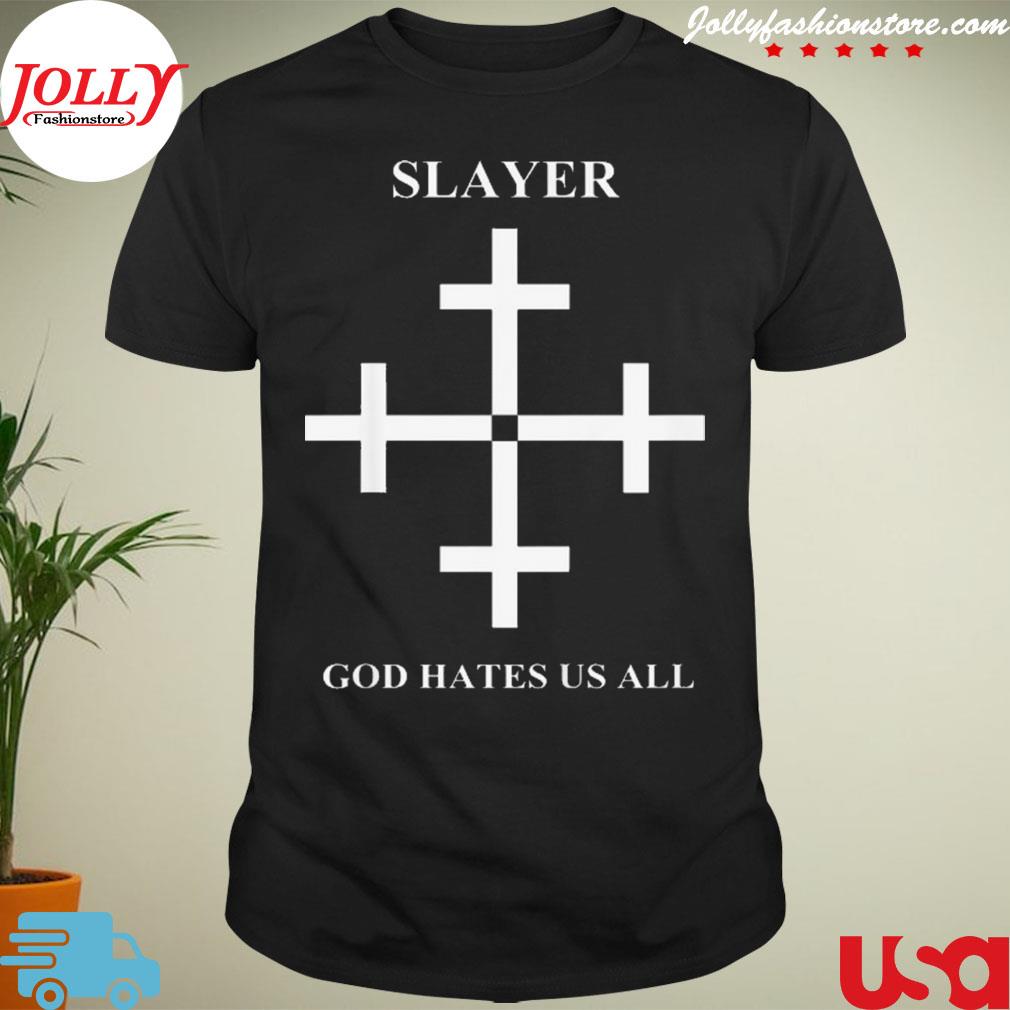 Slayer god hates us all cross shirt