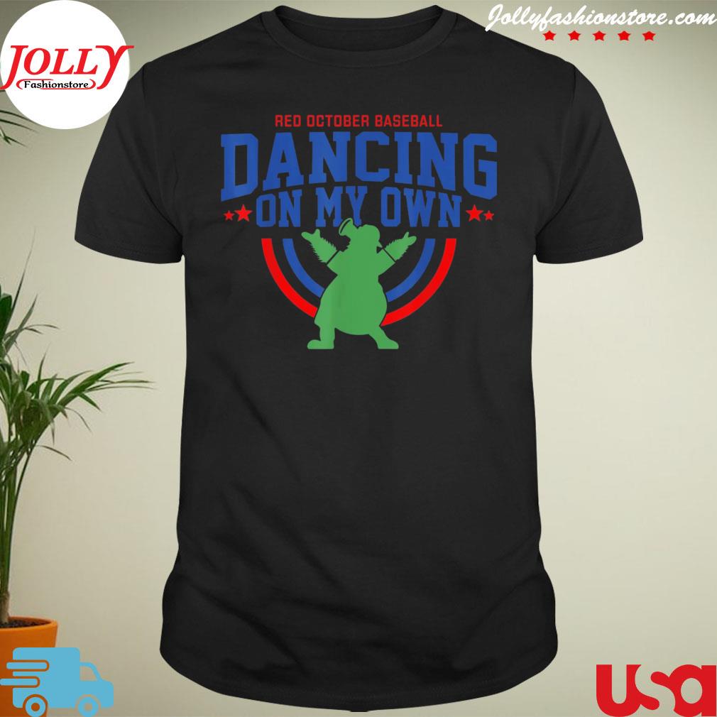 Top philly red october baseball dancing on my own philadelphia shirt