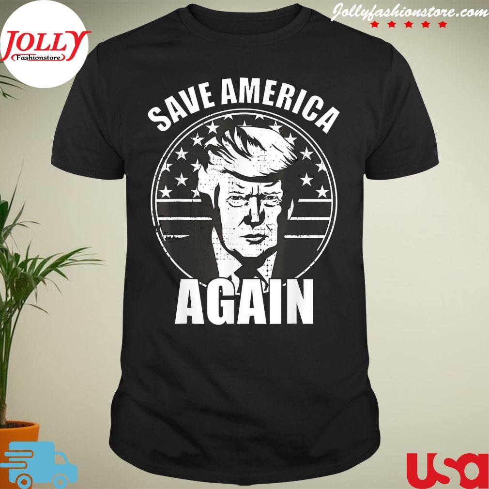 Trump 2024 save America again shirt