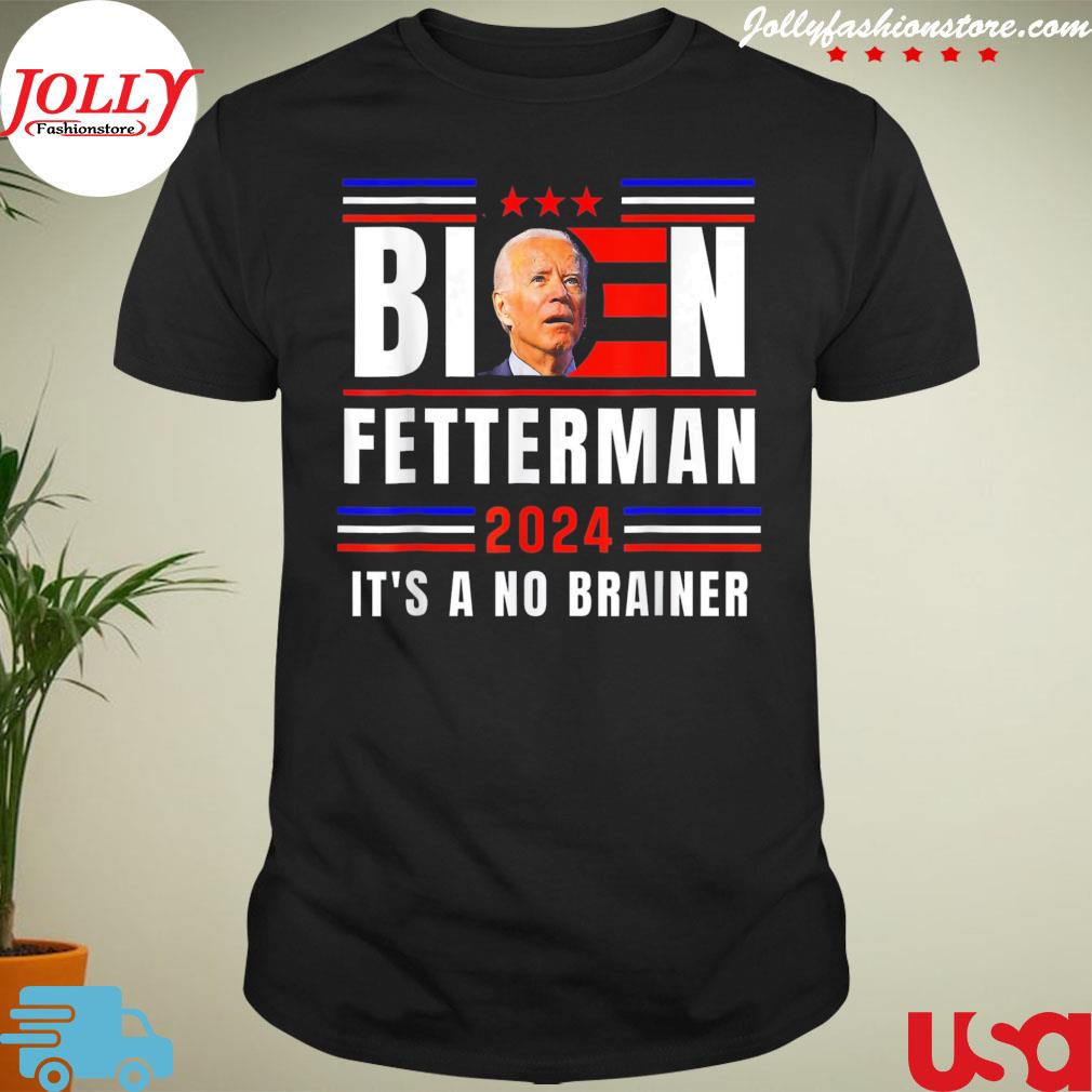 Vintage Biden fetterman 2024 it's a no brainer shirt