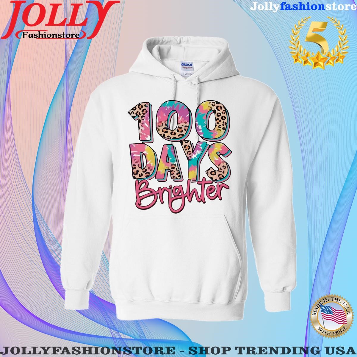 100 days brighter leopard 100 days of school shirt white hoodie tee shirt.png