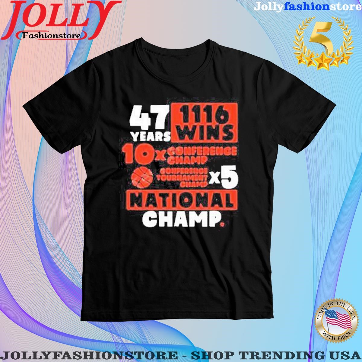 47 years 116 wins 10x conference champ 5x conference tournament champ national champ T-shirt