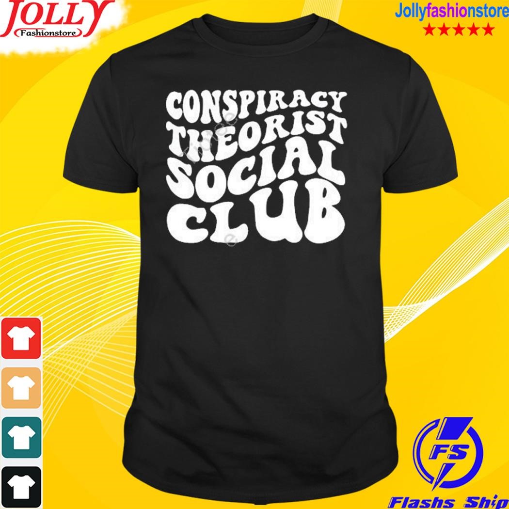 Bo and eve conspiracy theorist social club shirt