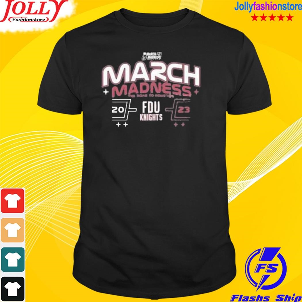 Fdu knights men's basketball 2023 ncaa march madness the road to houston shirt