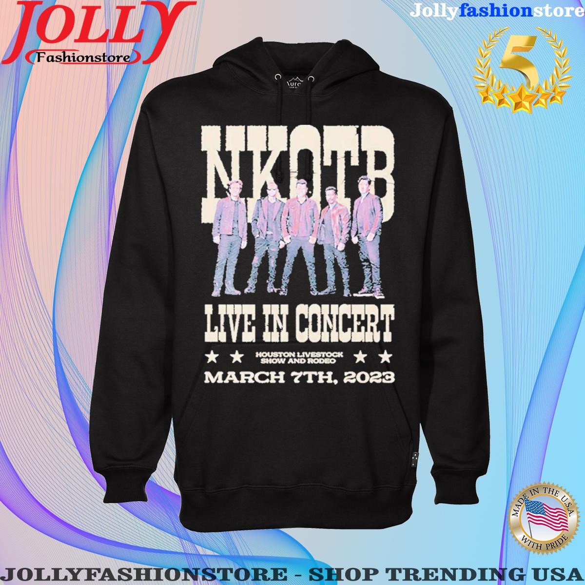 Nkotb live in concert houston livestock show and rodeo march 7th 2023 shirt Hoodie shirt.png