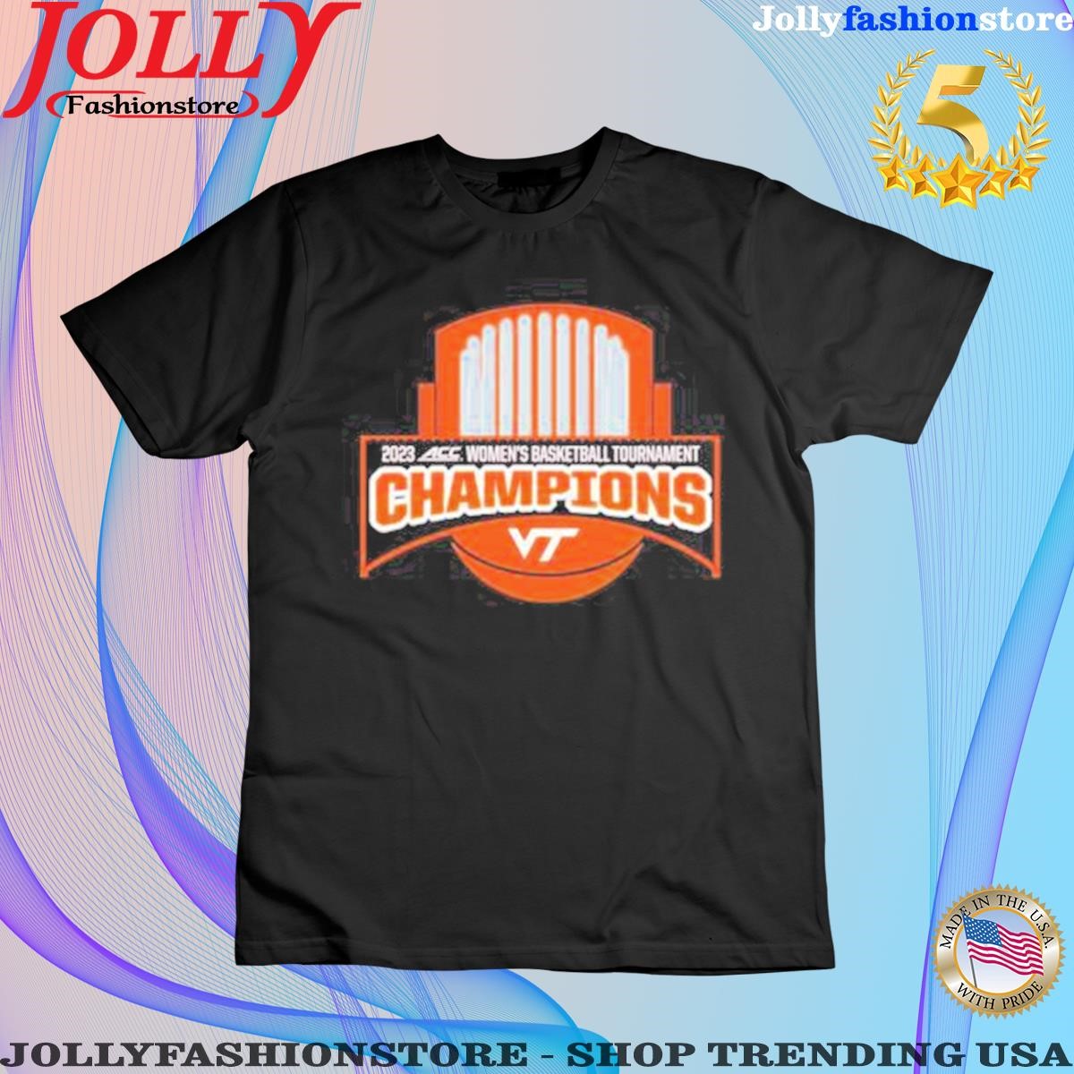 Official 2023 Acc Women’S Basketball Tournament Champions Virginia Tech Hokies shirt women tee shirt.png
