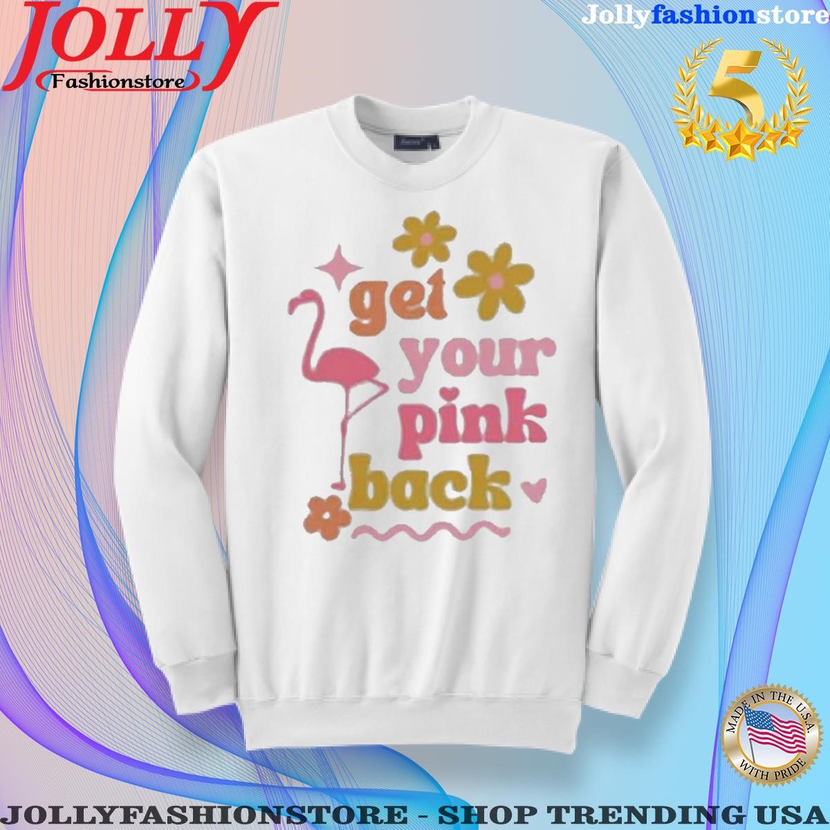 Official Get Your Pink Back white longsleve shirt.png