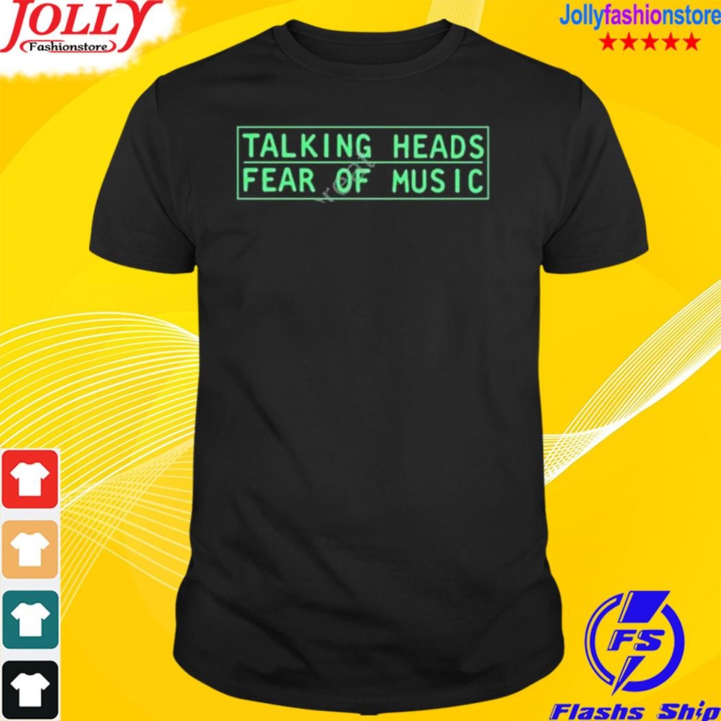 Official Talking Heads Fear Of Music Shirt