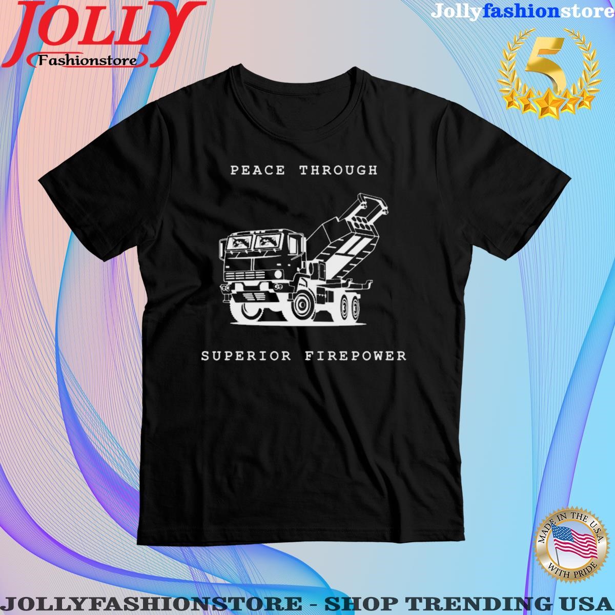 Peace through superior firepower T-shirt