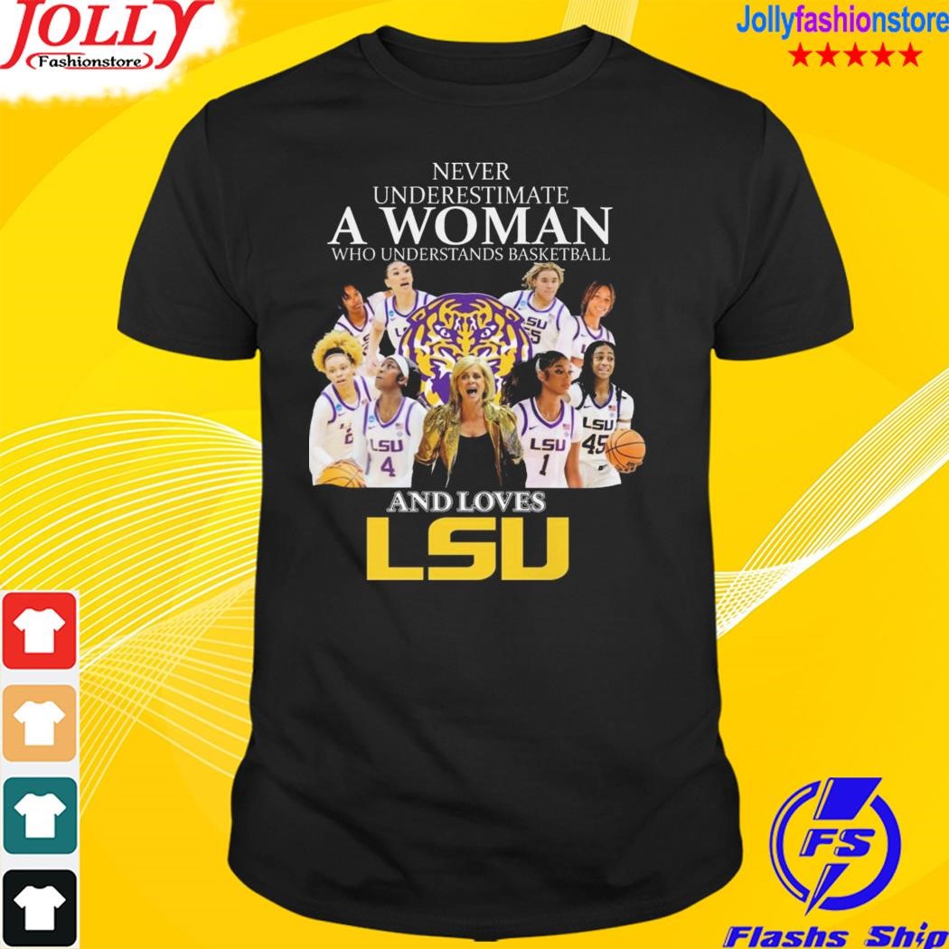 Women's never underestimate a woman who understands basketball and loves lsu tigers shirt