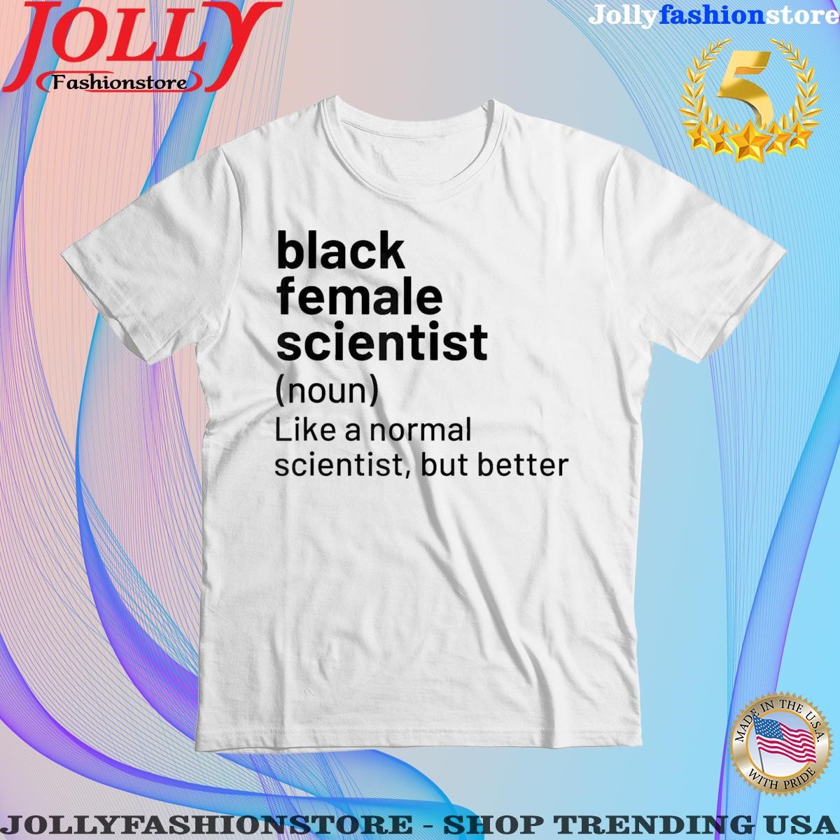 Black female scientist shirt