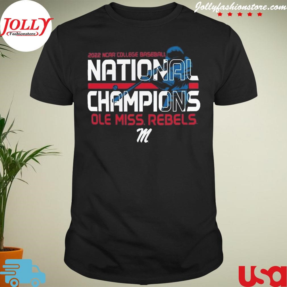 New 2022 ncaa college baseball national champions ole miss rebels Shirt