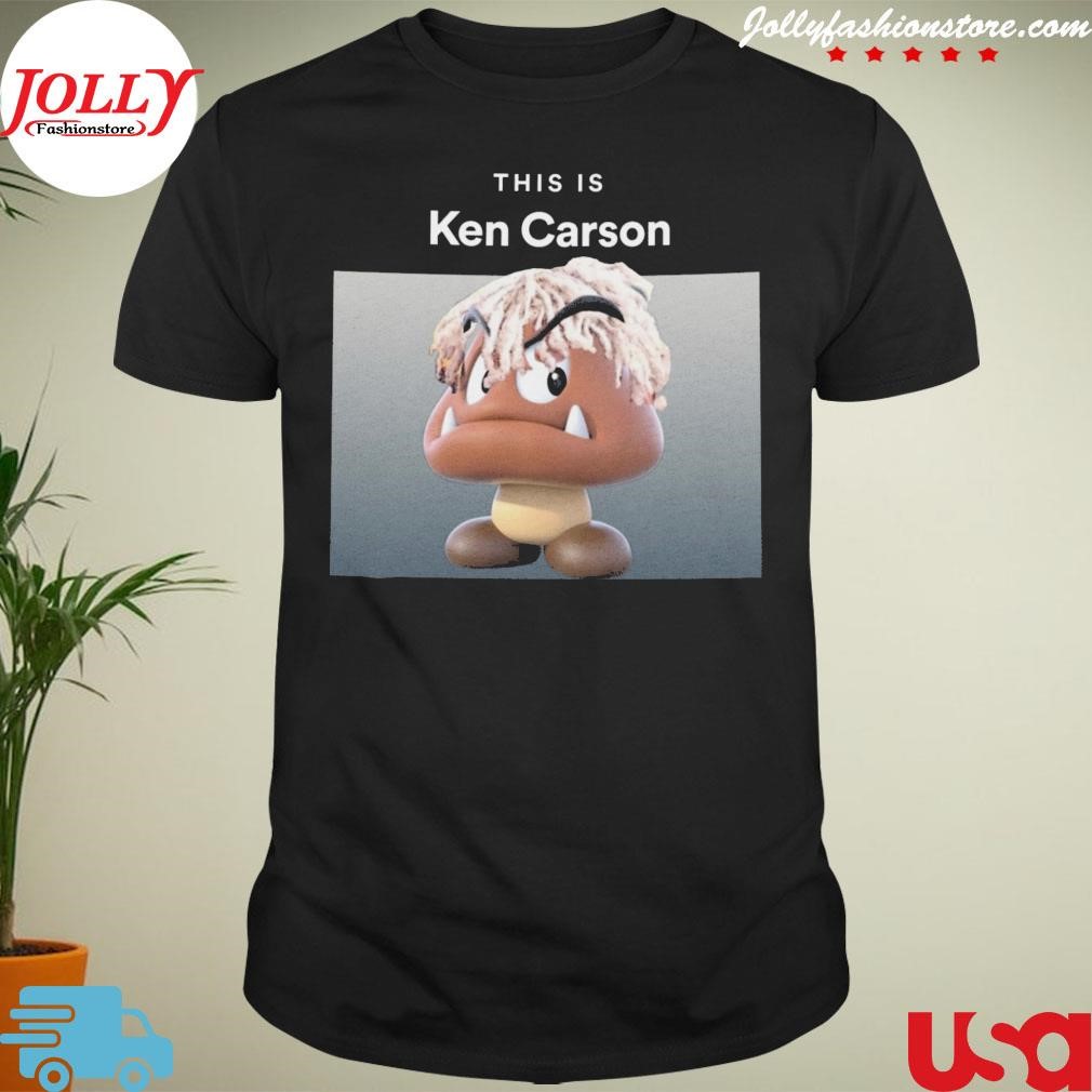 New this is ken carson Shirt
