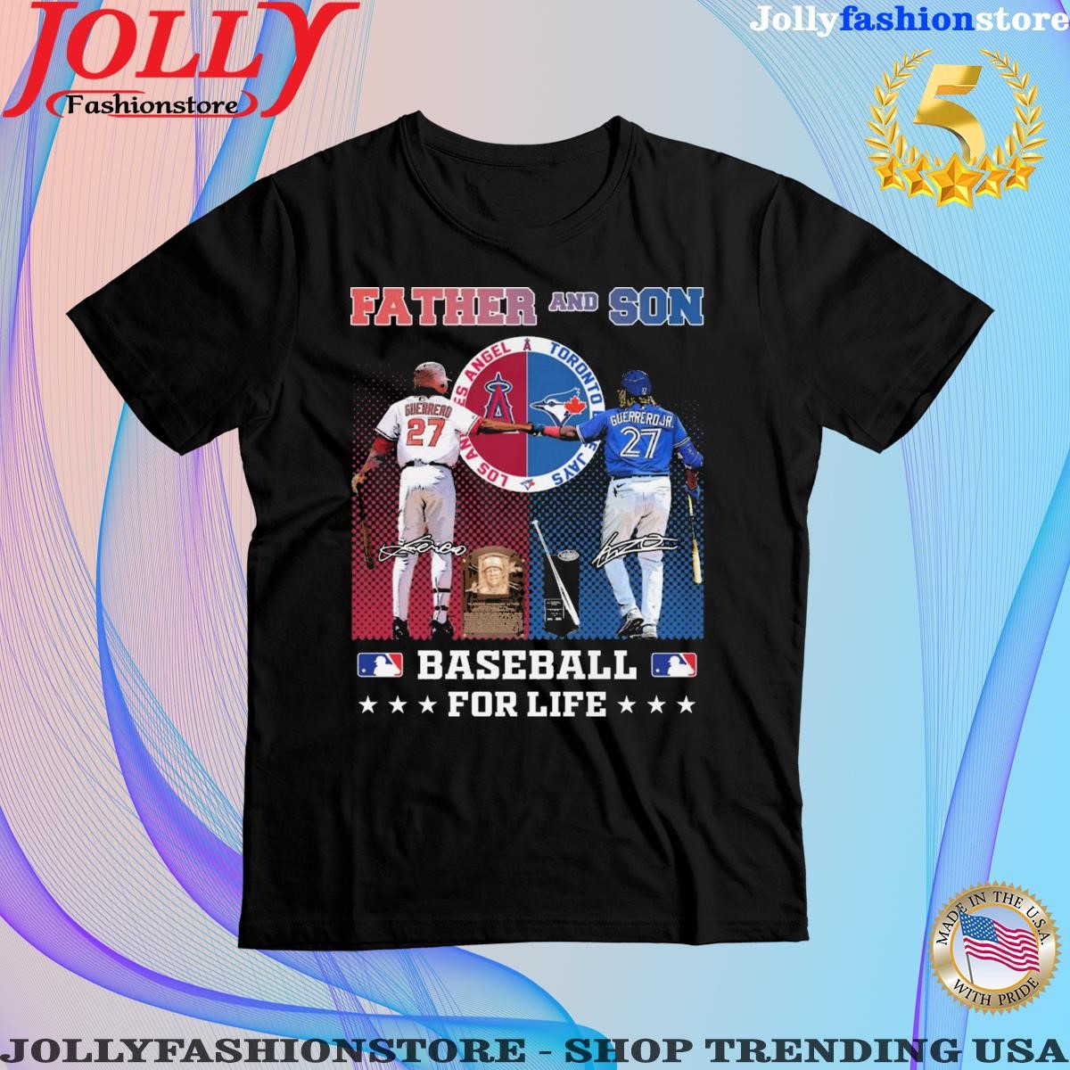 Official father and son los angeles angels toronto blue jays mlb baseball for life signatures Shirt