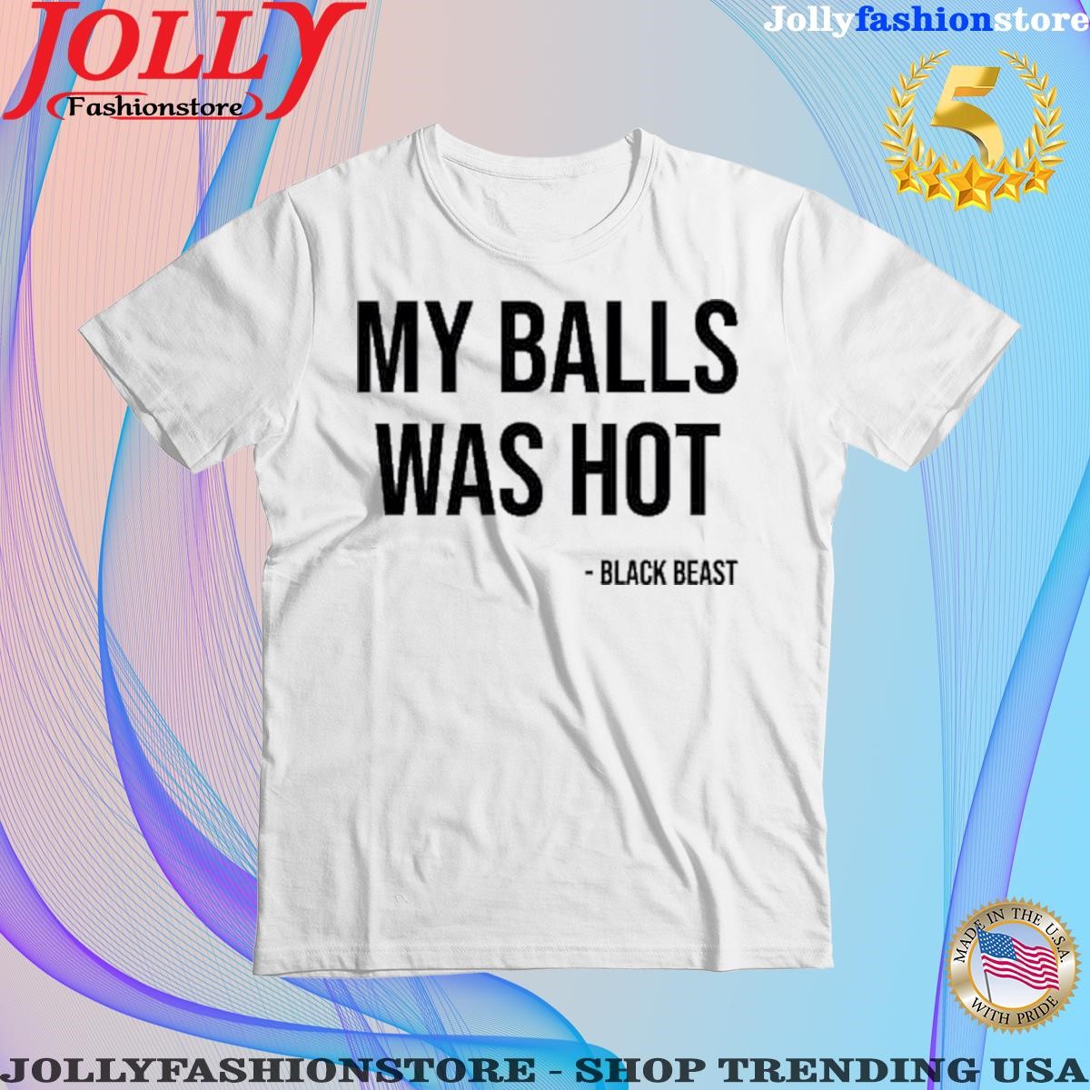 Official my balls was hot derrick lewis Shirt