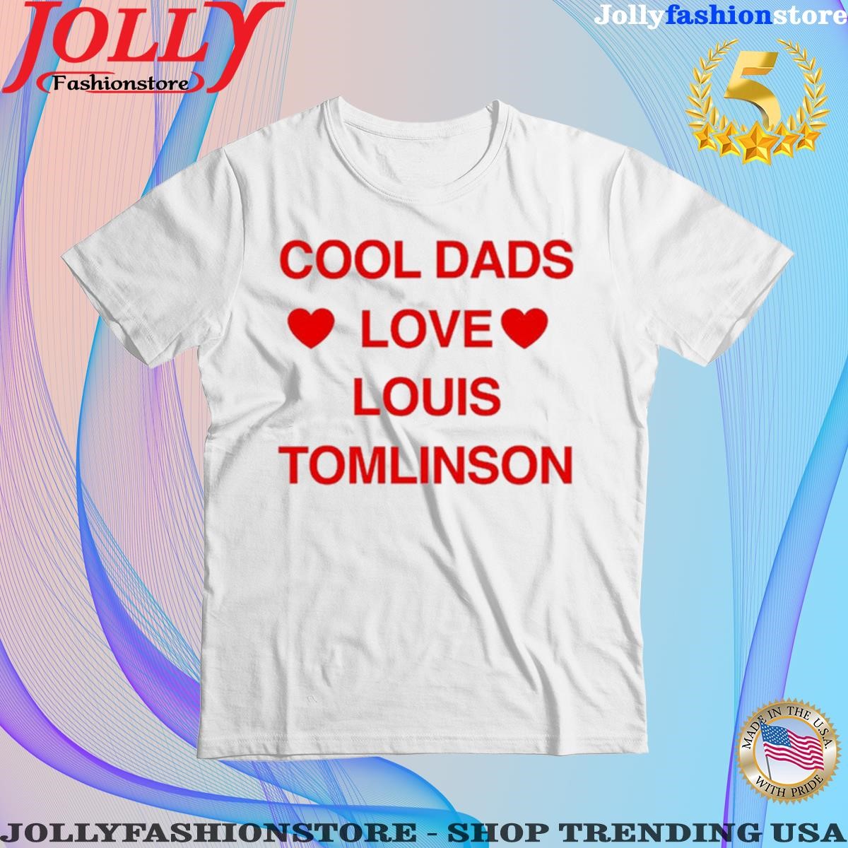 Trending cool Dads Love Louis Tomlinson T Shirt