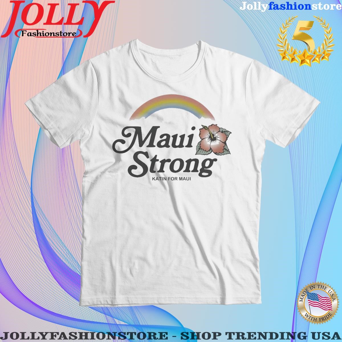 Trending mauI strong sunrise katin for mauI Shirt