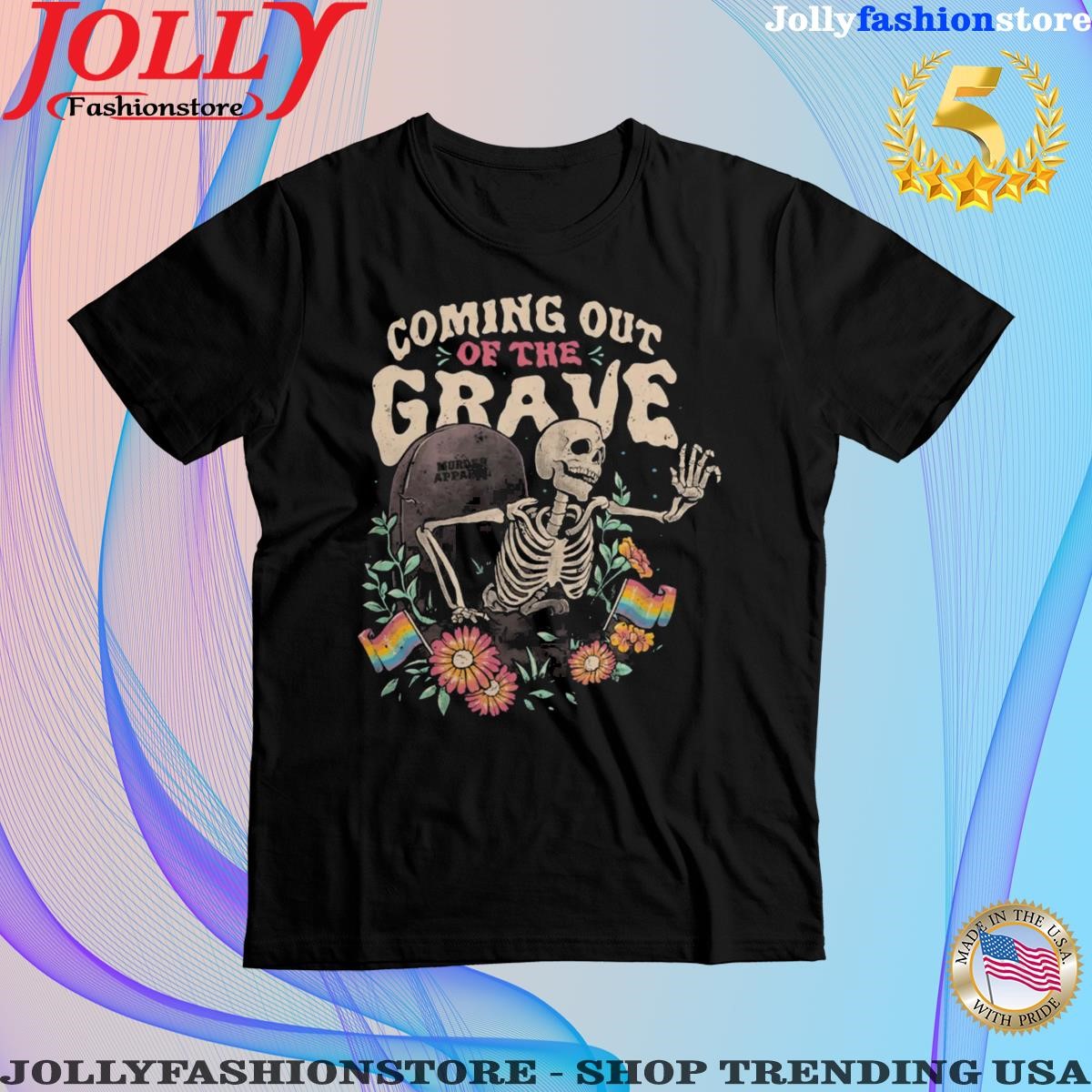 Trending murder apparel merch coming out of the grave Shirt