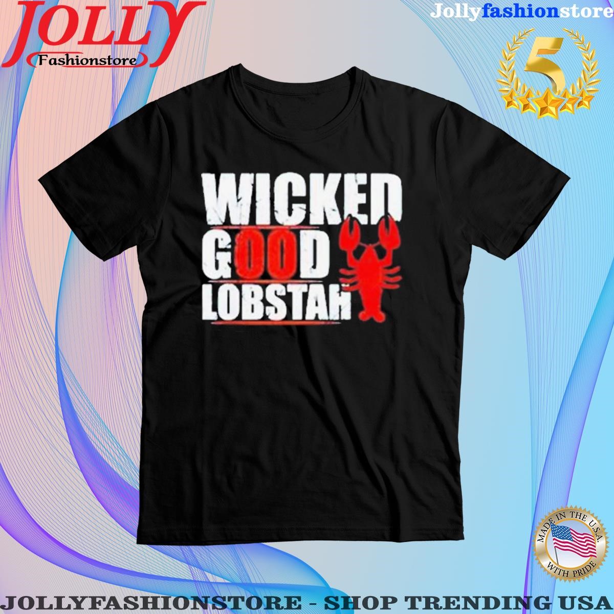 Trending wicked Good Lobstah Lobster T Shirt