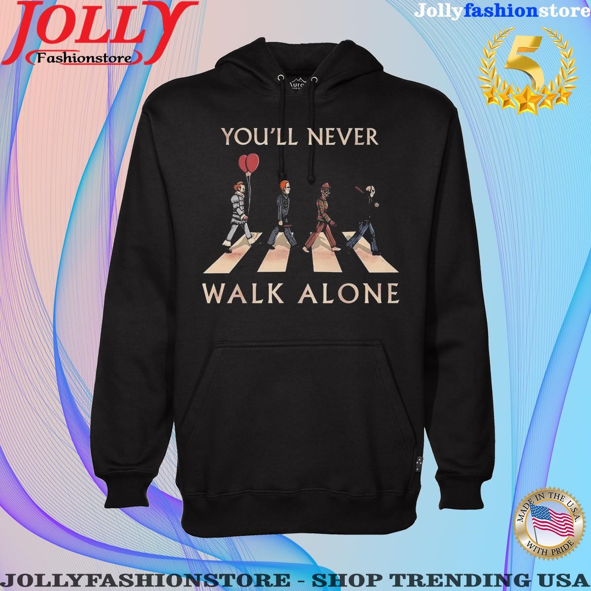 Official youll Never Walk Alone Halloween Hoodie shirt.png